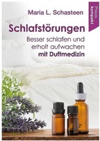 Schlafstörungen – Mit Duftmedizin