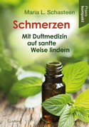 Schmerzen – Mit Duftmedizin